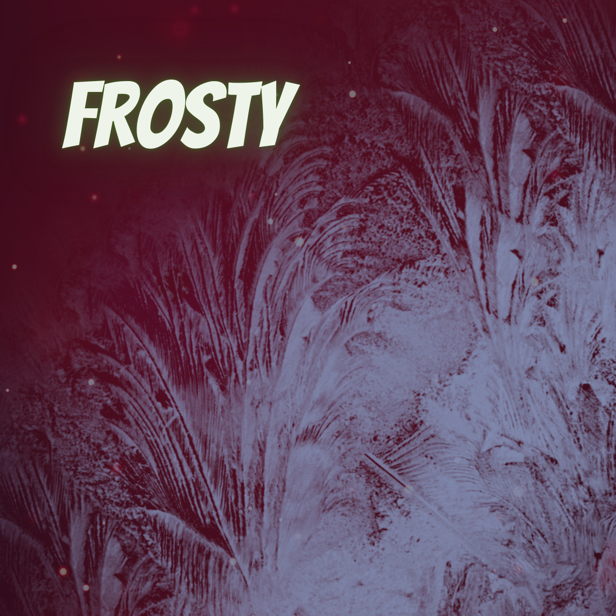 Frosty